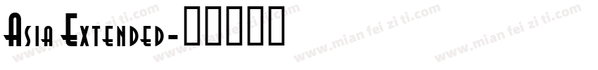Asia Extended字体转换